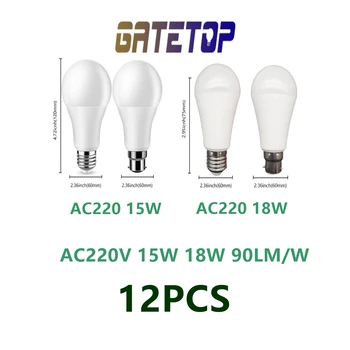 12 шт. светодиодные лампы A60 E27 B22 AC220V-240V 15 Вт 18 Вт высокой Мощности Супер яркий теплый белый свет для гостиной кухни