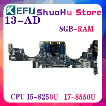 Материнская плата KEFU 939647-601 939647-001 Для ноутбука HP ENVY TPN-I128 13-AD 6050A2923901 с i5-8250U i7-8550U 8 ГБ оперативной памяти