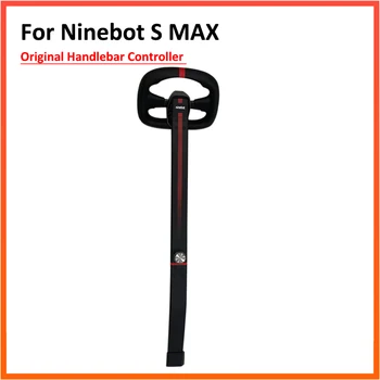 Оригинальный руль для Ninebot S MAX Smart, самобалансирующийся электрический скутер, Регулируемый контроллер руля, секундомер на шесте