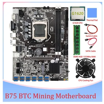 Материнская плата B75 BTC для майнинга 12 PCIE к USB LGA1155 DDR3 4 ГБ оперативной памяти 1333 МГц + процессор G1620 + кабель SATA B75 ETH Miner для майнинга