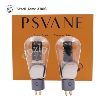 PSVANE Acme A300B Обновление 300B для вакуумного лампового аудиоусилителя DIY, новое аутентичное точное сопряжение