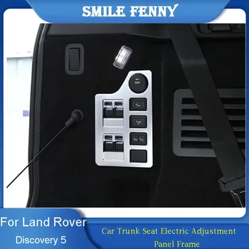 Для Land Rover Discovery 5 2017 2021 Панель Электрической Регулировки Заднего сиденья Багажника Автомобиля Декоративная Рамка Защитная Крышка Наклейки