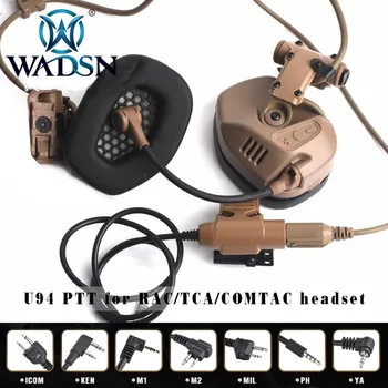 WADSN U94 PTT военно-тактическая портативная рация COMTAC Sordin Kenwood PTT Для оригинальной гарнитуры RAC TCA MSA Подключение радио Наушников